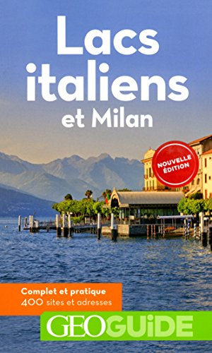 Lacs italiens et Milan
