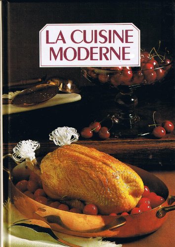 La Cuisine Moderne Tome 2