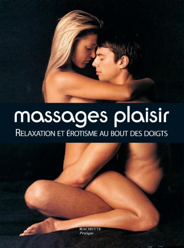 Massages plaisir : Relaxation et érotisme au bout des doigts