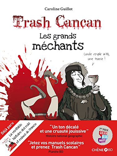 Trash Cancan, les grands méchants