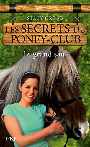 Les secrets du poney-club : Le grand saut