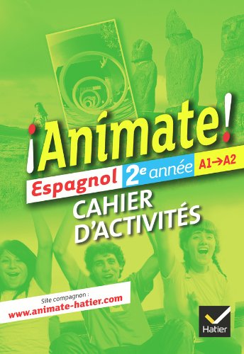 Espagnol 2e année A1-A2 Animate !