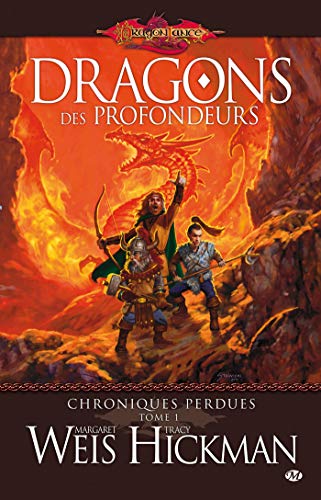 Chroniques perdues, Tome 1: Dragons des profondeurs