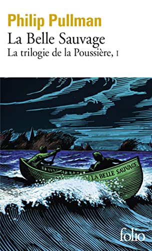 La trilogie de la Poussière, I : La Belle Sauvage: La Belle Sauvage