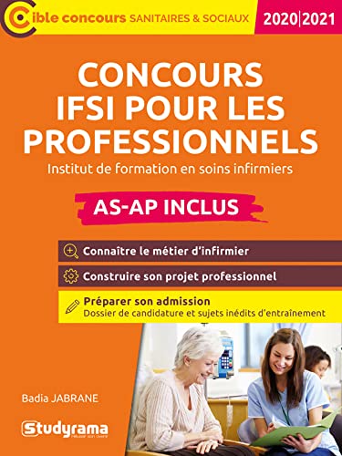 Concours IFSI pour les professionnels en formation continue AS-AP inclus: Connaitre le métier d'infirmier-Construire son projet professionnel