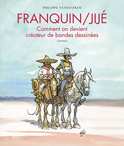 Franquin/Jijé ? Comment on devient créateur de bandes dessinées - Tome 0 - Franquin/Jijé ? Comment o