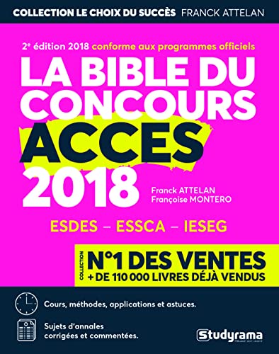 La bible du concours accès 2018: inclus : sujets et corrections d'annales !