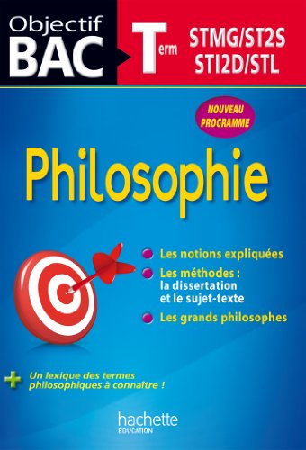 Objectif Bac Philosophie - Terminales Technologiques