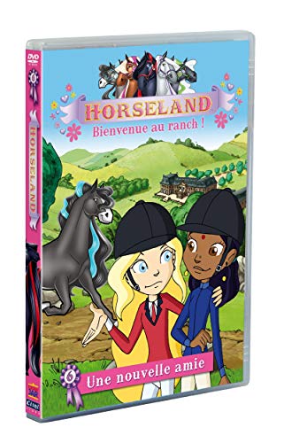 Horseland, bienvenue au ranch ! Vol. 6 : Une nouvelle amie
