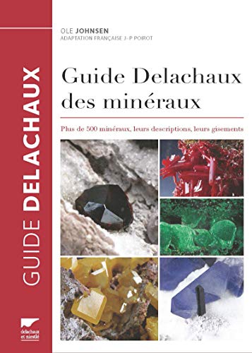 Guide Delachaux des minéraux