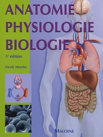 Anatomie Physiologie Biologie: Abrégé d'enseignement pour les professions de santé
