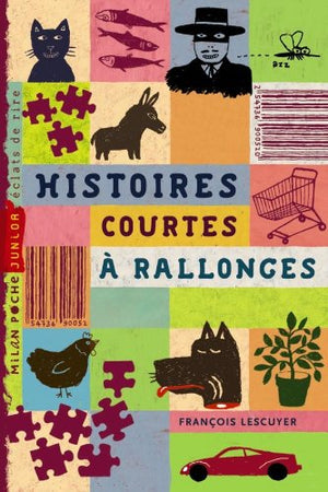 Histoires courtes à rallonges