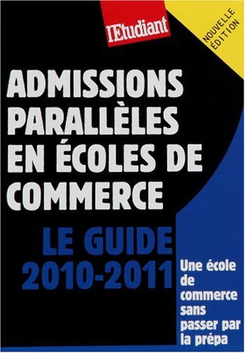 Le guide des admissions parallèles en écoles de commerce