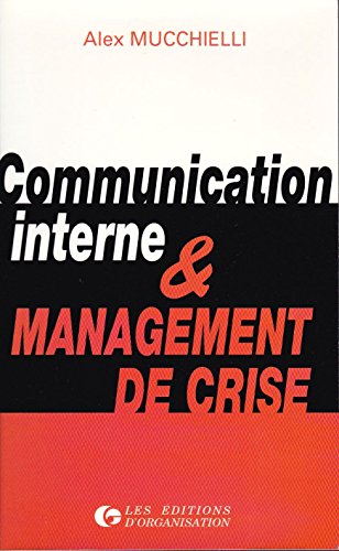 Communication interne et management de crise