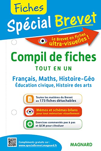Spécial Brevet Tout en Un Compil de Fiches 3e: Français, Maths, Histoire-Géographie, Éducation civique, Histoire des arts