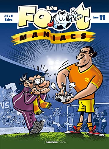 Les Footmaniacs Tome 11