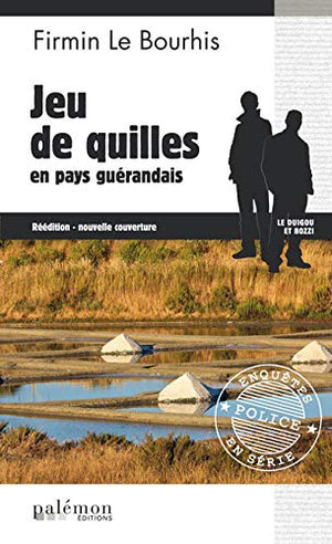 Jeu de Quilles en Pays Guerandais