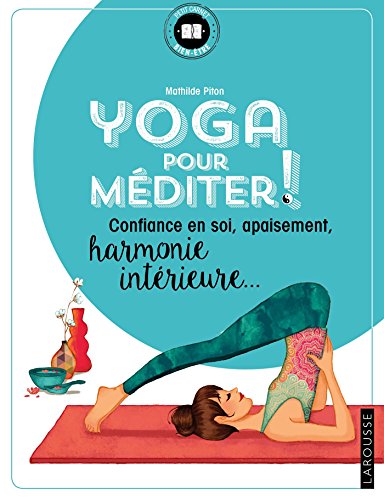 Yoga pour méditer !