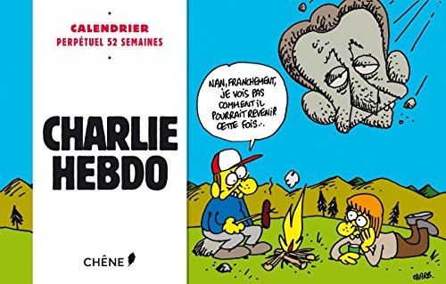Calendrier perpétuel Charlie Hebdo : 52 semaines