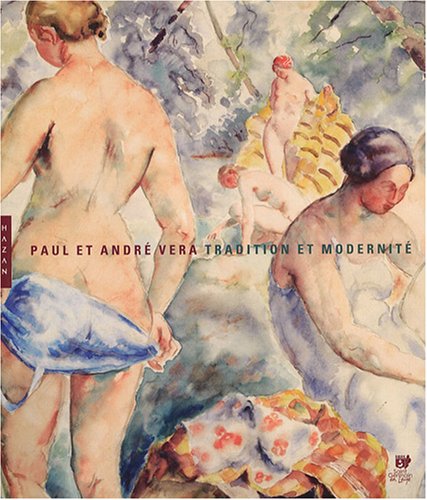 Paul et André Véra. Tradition et Modernité
