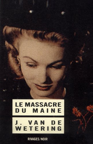 Le Massacre du Maine, 4ème édition