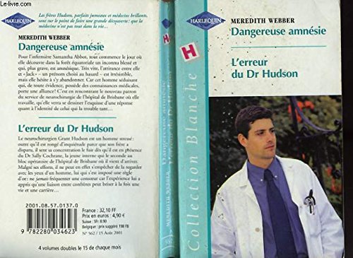 Dangereuse amnésie L'erreur du Dr Hudson (Collection blanche)