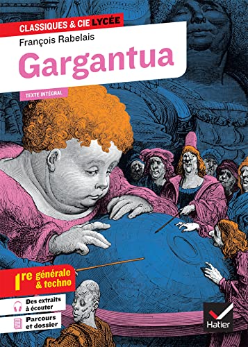 Gargantua (Bac 2023, 1re générale & 1re techno): suivi des parcours « Rire et savoir » et « La bonne éducation »