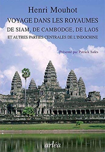 Voyage dans les royaumes de Siam, de Cambodge, de