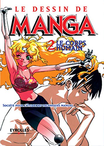 Le Dessin de Manga, tome 2 : Le Corps humain