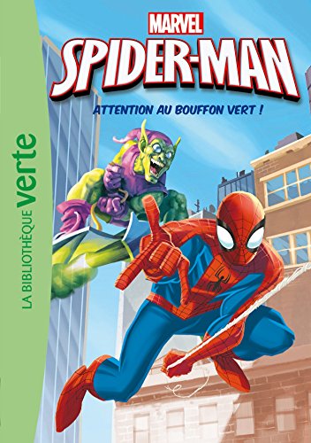 Spider-Man 03 - Attention au Bouffon Vert !
