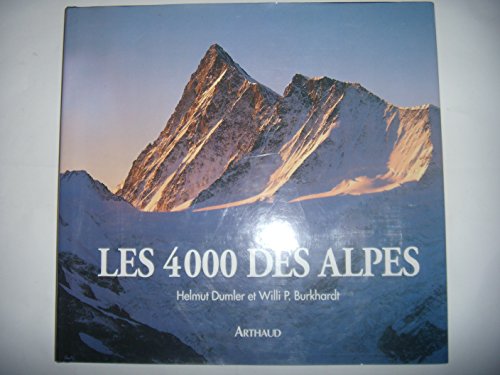 Quatre mille des Alpes - Itinéraires pour les plus hauts sommets