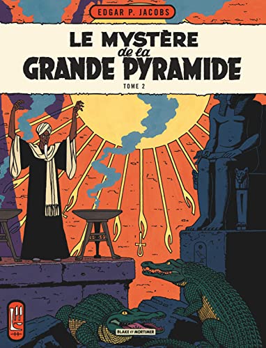 Blake & Mortimer - Tome 5 - Le Mystère de la Grande Pyramide - Tome 2
