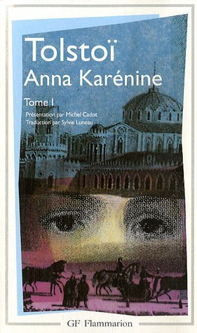 Anna Karénine, tome 1
