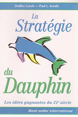 La stratégie du Dauphin
