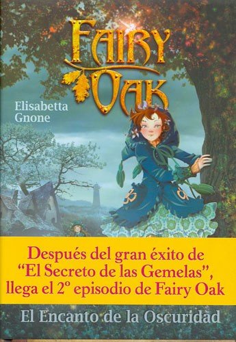 Fairy oak II: el encanto de la oscuridad(+8 años)