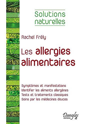Les allergies alimentaires - Solutions naturelles