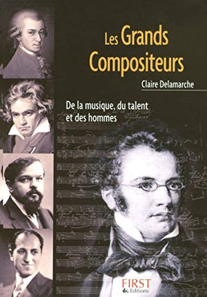 Le Petit livre de - Les grands compositeurs