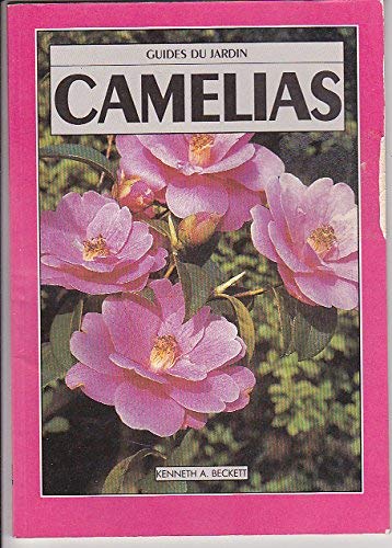 Camélias (Guides du jardin)