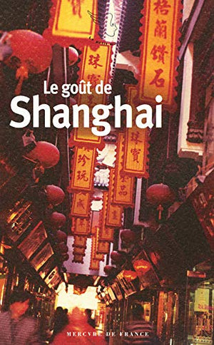 Le goût de Shanghai