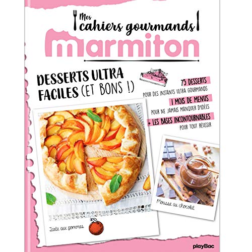 Marmiton Cahier gourmand Desserts ultra faciles