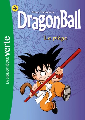 Dragon Ball 04 - Le piège
