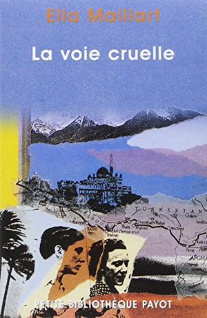 La Voie cruelle