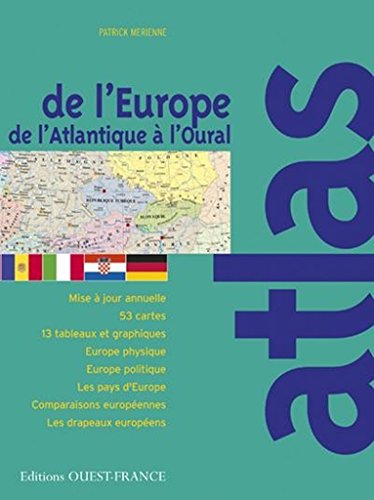 Atlas de l'Europe - de l'Atlantique à l'Oural