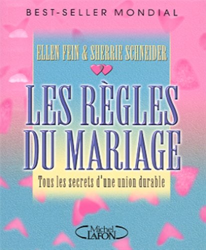 Les règles du mariage