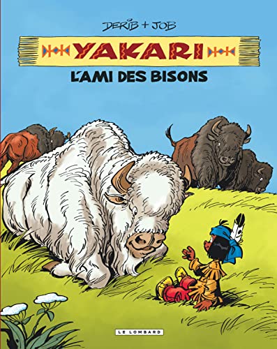 Intégrale Yakari, l'ami des animaux - Tome 4 - Yakari, l'ami des bisons