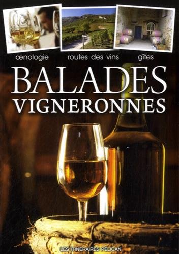 Balades vigneronnes en France