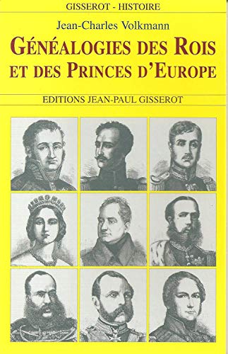 Genealogies des rois et princes d'europe