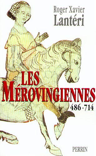 Les Mérovingiennes, 486-714