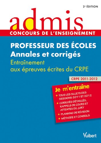 Concours Professeur des écoles - Annales et corrigés - Entraînement aux épreuves écrites du CRPE - Admis - Je m'entraîne - Session 2013