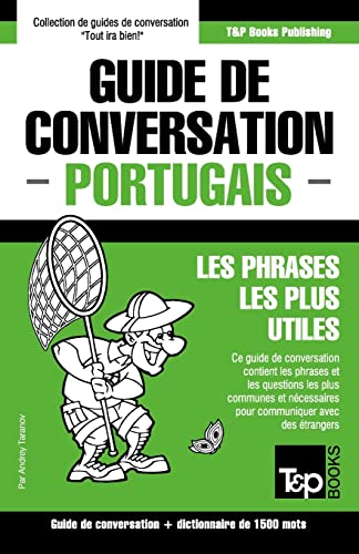 Guide de conversation Français-Portugais et dictionnaire concis de 1500 mots